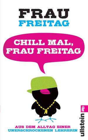 Chill mal, Frau Freitag (2011) by Frau Freitag