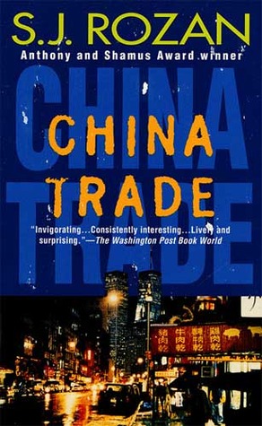 China Trade (1995) by S.J. Rozan