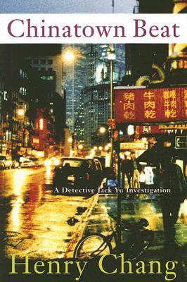 Chinatown Beat (2006) by Henry Chang