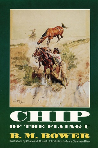 Chip of the Flying U (1995) by B.M. Bower