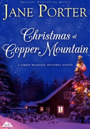 Christmas at Copper Mountain (2013) by Jane Porter