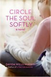 Circle the Soul Softly (2006)