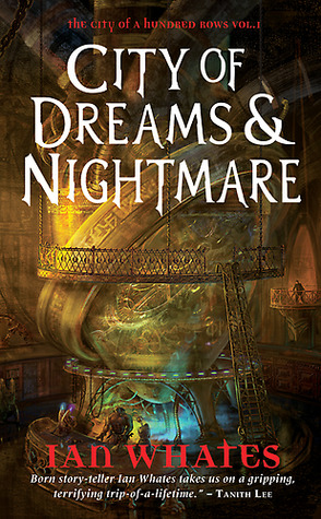 City of Dreams & Nightmare (2010) by Ian Whates
