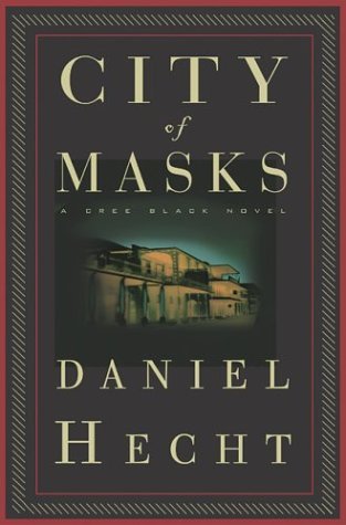 City of Masks (2004) by Daniel Hecht