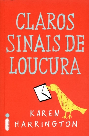 Claros Sinais de Loucura (2014)