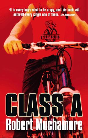 Class A (2006) by Robert Muchamore