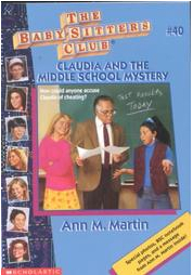 Claudia and the Middle School Mystery (1991) by Ann M. Martin