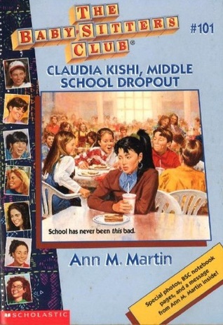 Claudia Kishi, Middle School Dropout (1996) by Ann M. Martin