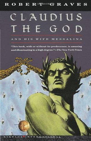 Claudius the God and His Wife Messalina (1989) by Seneca