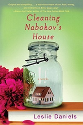 Cleaning Nabokovs House (2011) by Leslie Daniels