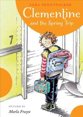 Clementine and the Spring Trip (2013) by Sara Pennypacker
