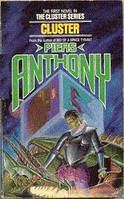 Cluster (1977) by Piers Anthony