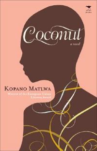 Coconut (2015) by Kopano Matlwa