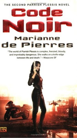 Code Noir (2006) by Marianne de Pierres