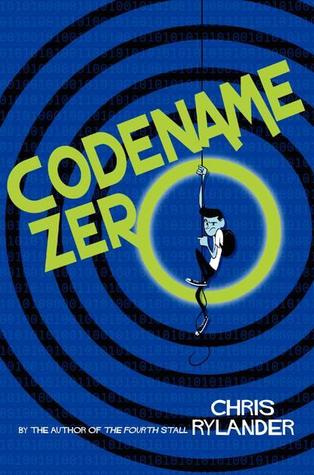 Codename Zero (2014) by Chris Rylander