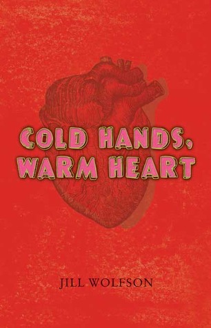 Cold Hands, Warm Heart (2009)