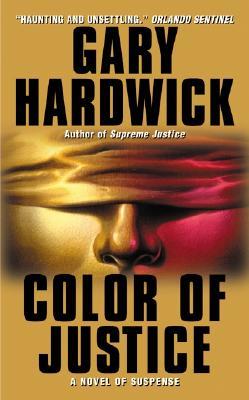 Color of Justice (2002) by Gary Hardwick