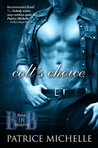 Colt's Choice (2012) by Patrice Michelle