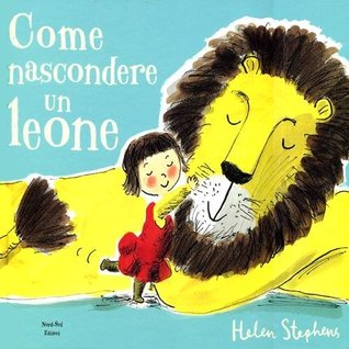 Come nascondere un leone (2012)