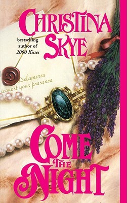 Come the Night (1994) by Christina Skye