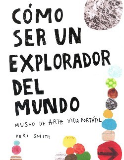 Como ser un explorador del mundo (2013)