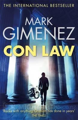 Con Law (2013) by Mark Gimenez