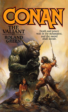 Conan The Valiant (1989) by Roland J. Green