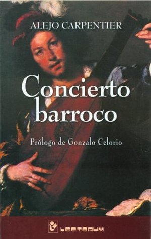 Concierto barroco (Biblioteca Juvenil) (2003) by Alejo Carpentier