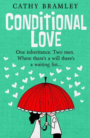 Conditional Love (2013) by Cathy Bramley