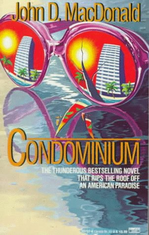 Condominium (1985) by John D. MacDonald