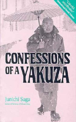 Confessions of a Yakuza (1995) by John Bester