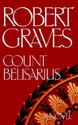 Count Belisarius (1982) by Robert Graves