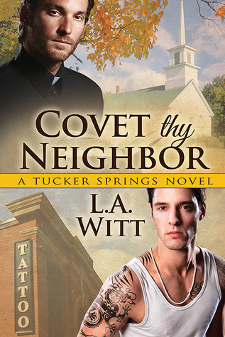 Covet Thy Neighbor (2013) by L.A. Witt