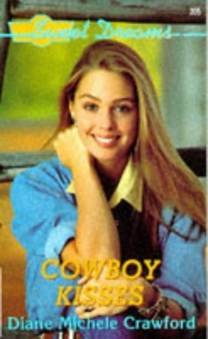 Cowboy Kisses (1993) by Diane Michele Crawford