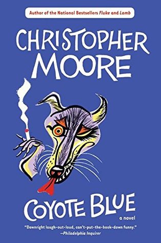 Coyote Blue (2004) by Christopher Moore
