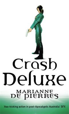 Crash Deluxe (2015)