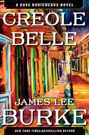 Creole Belle (2012) by James Lee Burke