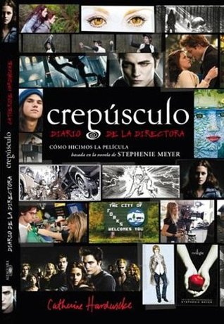 Crepusculo: Diario De La Directora / Twilight: Director's Notebook (2009)