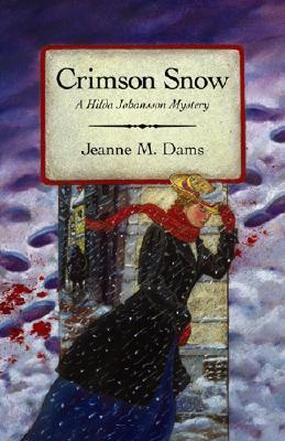 Crimson Snow (2005) by Jeanne M. Dams