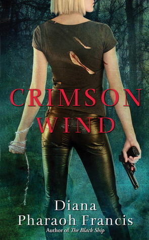 Crimson Wind (2010) by Diana Pharaoh Francis