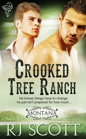 Crooked Tree Ranch (2013) by R.J. Scott