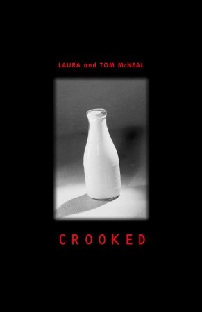 Crooked (2007) by Laura McNeal