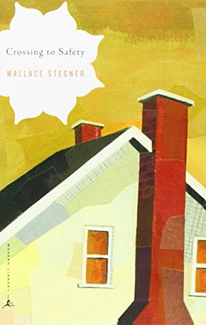 Crossing to Safety (2002) by Wallace Stegner