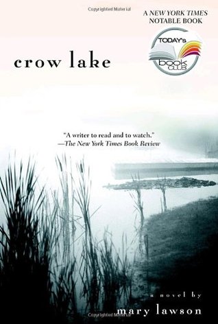 Crow Lake (2003) by Mary Lawson