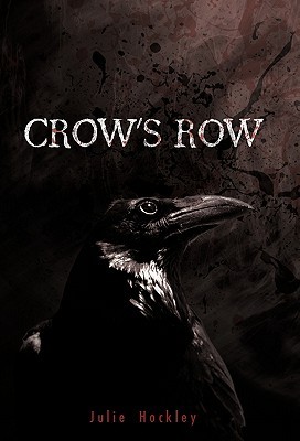 Crow's Row (2011)