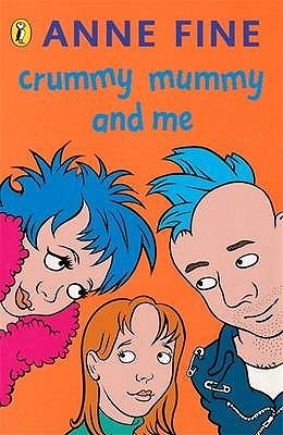 Crummy Mummy and Me (2001) by Anne Fine