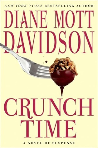 Crunch Time (2011) by Diane Mott Davidson