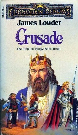 Crusade (1991) by James Lowder