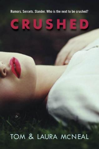 Crushed (2014) by Laura McNeal