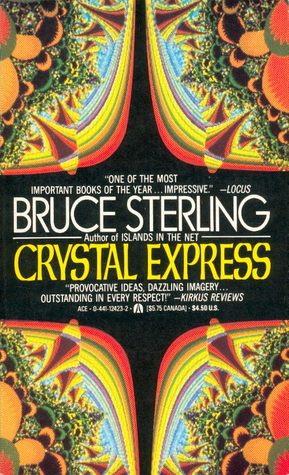 Crystal Express (1990) by Bruce Sterling
